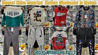 Biggest China Clothes Importer In Wadala | Imported Clothes Wholesaler | Changing Season