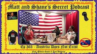 Ep 363 - Australia Does Not Exist (feat. Sidney Gantt & Tim Butterly)