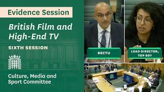 British Film and High-End TV | Sixth Session - Culture, Media and Sport Committee