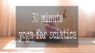 30 Minute Yoga for Sciatica