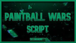 [SCRIPT] Paintball Wars [Gun Mod] ID:3
