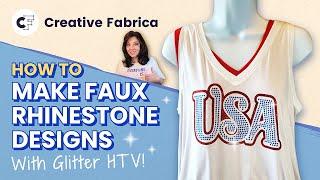 How To Make Faux Rhinestone Designs With Glitter HTV!  | An Easy Silhouette Tutorial