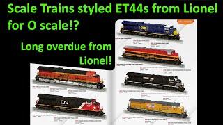 Overview of the Lionel Legacy Scale ET44 locomotives