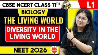Diversity In Living World One Shot | The Living World Class 11 Biology | CBSE , NEET