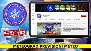 MeteoGrad Previsioni Meteo – Iscriviti Ora al Canale