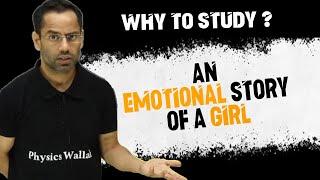 Hitesh sir very Motivating and Emotional story of a Girl ..... Real life Incidence..-prayas wallah