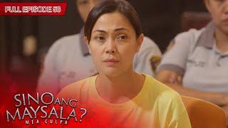 [ENG SUBS] Full Episode 56 | Sino Ang Maysala?: Mea Culpa