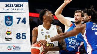 Anadolu Efes (74-85) Fenerbahçe Beko  - TSBSL - Play-Off Final 1.Maç  | 2023/24