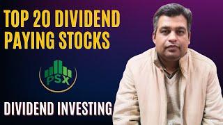 Top 20 Dividend Paying Stocks of Pakistan Stock Exchange | Best of PSXDIV20 index and more