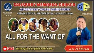 ADVENTIST YOUTH SERVICE LIVE || "ALL FOR THE WANT OF…" || SEPTEMBER 06, 2024