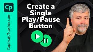 Create a Single Play/Pause Button for Your Adobe Captivate Classic eLearning Project