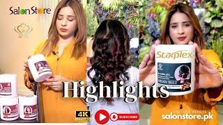 Starplex Highlights | Anam Junaid | Salon Store