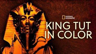 National Geographic - Tutankhamun In Color