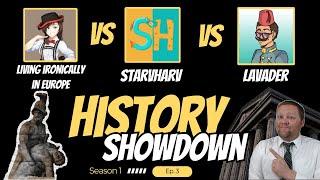 Living Ironically in Europe vs StarvHarv vs Lavader | History Showdown | Episode 3