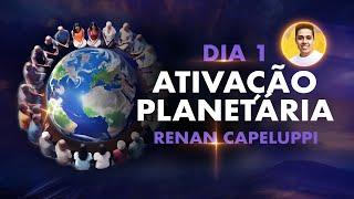 Ativação Planetária 2024  | Renan Capeluppi | Arcturianos e Grupo dos 40