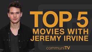 TOP 5: Jeremy Irvine Movies