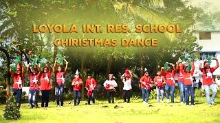 Christmas Carol & Dance | Loyola International Residential School Palanchur