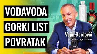 Čovek koji je napravio VODAVODU i Gorki List | Vojin Đorđević | Biznis Priče 159