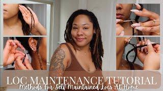 LOC MAINTENANCE TUTORIAL | METHODS FOR SELF MAINTAINED LOCS | Simply Kee Samone