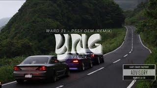 Ward 21 - Pssy Dem (Remix by @Yanickoff & YNG)