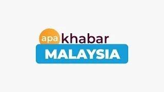 Apa Khabar Malaysia | 10 Jun 2024