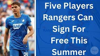 Five Players Rangers Can Sign For Free This Summer