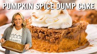 Pumpkin Spice Dump Cake | Simple Fall Dessert Recipe