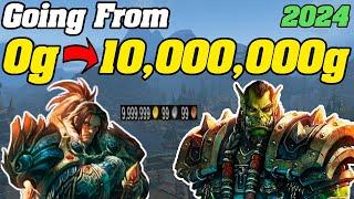 Going From 0g To 10,000,000g In WoW 2024