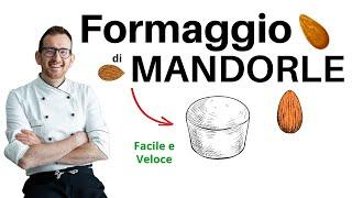 Formaggio di Mandorle tipo Mandorella (formaggio vegano)