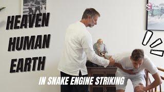 Heaven Human Earth in 1700s Wing Chun Snake Engine Striking