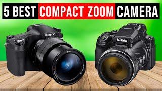 Best Compact Zoom Camera 2024 | Top 5 Best Compact Cameras  Reviewed