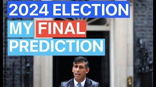 2024 Election: My Final Prediction