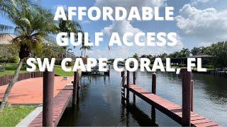 AFFORDABLE GULF ACCESS | Cape Coral, FL
