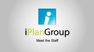 iPlanGroup: Meet the Staff