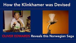 Oliver Edwards: How the Klinkhamer Fly was invented and why so many tie it  incorrectly!