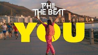 Phil The Beat - YOU (Official Video)