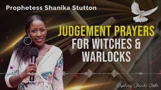 Judgement Prayers For Witches & Warlocks