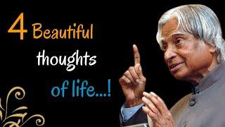 4 Beautiful Thoughts Of Life || Dr. APJ Abdul Kalam Sir Quotes || Spread Positivity