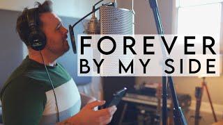 FOREVER BY MY SIDE - STEPHEN MILLER