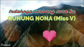 Indahnya terbang sore ke gunung nona (Miss V Mountain)  Bambapuang Kab Enrekang Pilot Drone FPV Palu