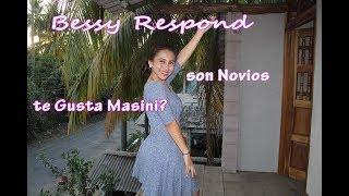 ¿SOY NOVIA DE MASINI SV? Respondiendo preguntas Parte  4| Bessy Ramos