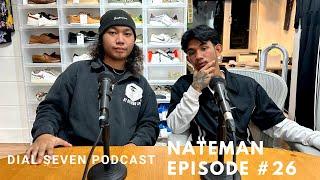 Nateman - Dial Seven Podcast (Episode #26)