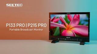 Introducing SEETEC P133 PRO | P215 PRO 13.3-21.5 Inch Studio Production Broadcast Director Monitor