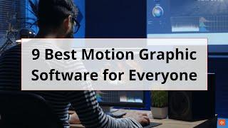 Best Motion Graphic Software for Everyone