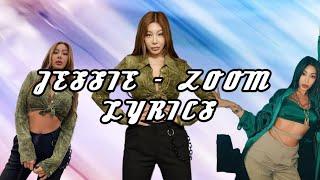 Zoom - Jessie/Ho Hyun Joo || lyric || viral song