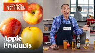 Expert's Guide to Apple Products: Applesauce, Cider, and more! | America's Test Kitchen (S24 E10)