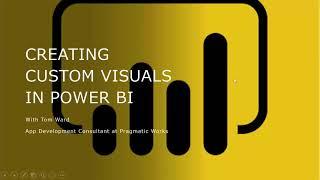 Developing Customizing Custom Visuals for Power BI