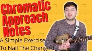 Chromatic Approach Exercise For Effective Jazz Vocabulary