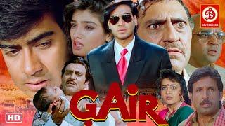 Gair {HD}- Full Action Movie | Ajay Devgan | Raveena Tandon | Amrish Puri |Paresh Rawal, Kiran Kumar