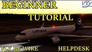 MSFS | BEGINNER TUTORIAL | FBW 320 | SCHNELLER EINSTIEG | HELPDESK